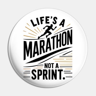 Life's a Marathon Not a Sprint Pin