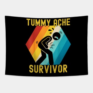 Funny Tummy Ache Survivor Tapestry