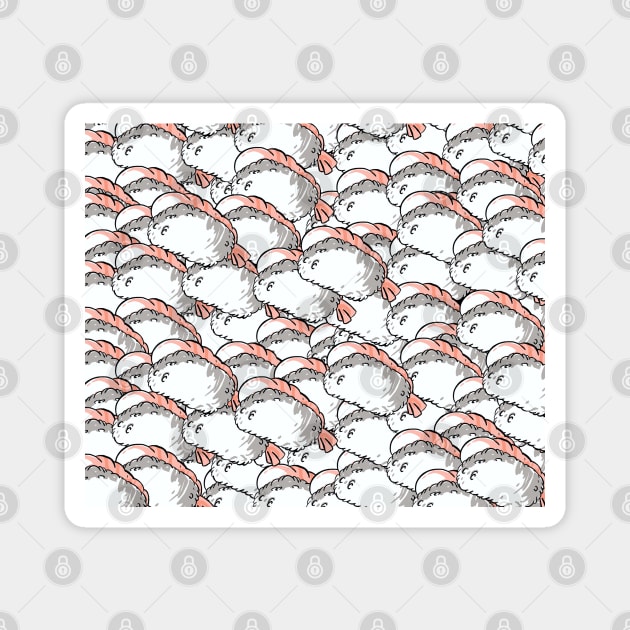 Nigiri ebi - shrimp everywhere Magnet by Uwaki