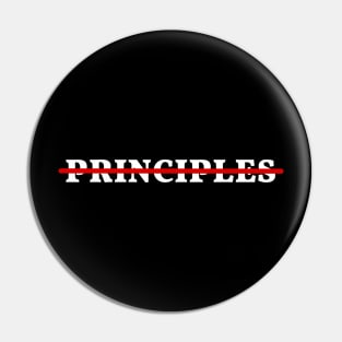 Crossed out word 'Principles' for millennials or teenagers, strikethrough word, no principles Pin
