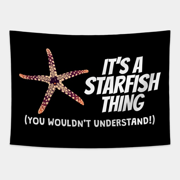 It's A Starfish Thing Sea Star Quote Gift Tapestry by TheTeeBee