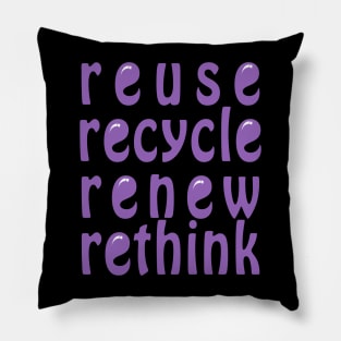 Recycle Reuse Renew Rethink Typography Design Pillow