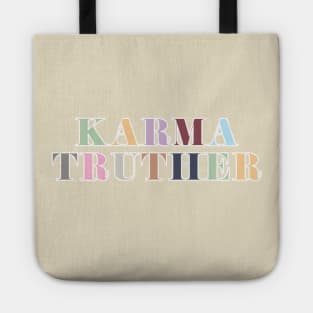 Karma Truther Tote