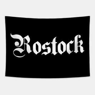 Rostock written with gothic font Tapestry