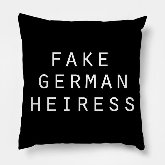 Fake German Heiress Pillow by UniqueBoutiqueTheArt