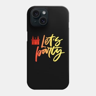 lets party Phone Case