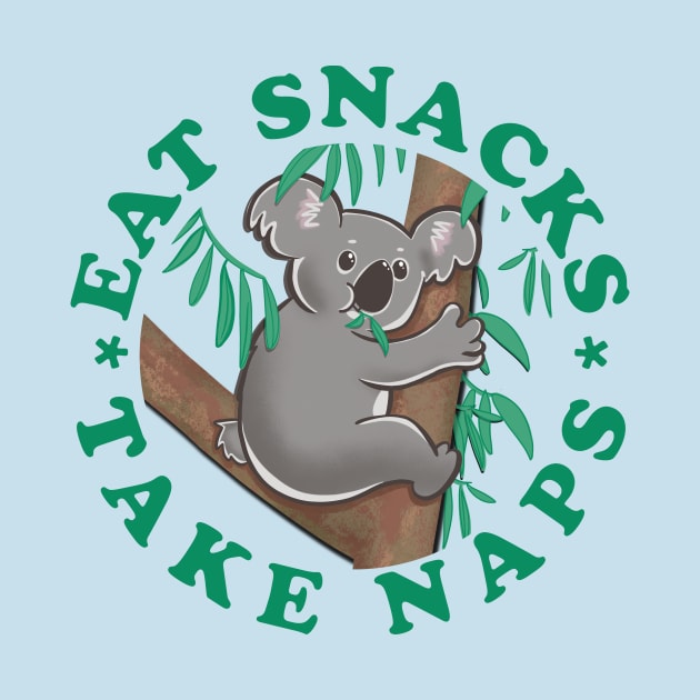 Eat Snacks Take Naps Koala by SusanaDesigns