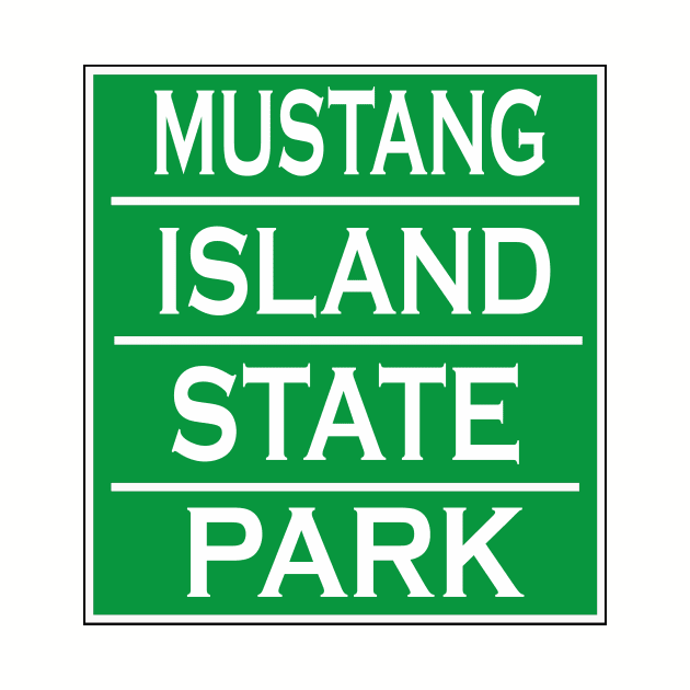 MUSTANG ISLAND STATE PARK by Cult Classics