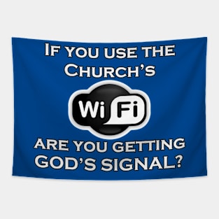 Jesus T-Shirts Church WiFi God's Signal Tapestry