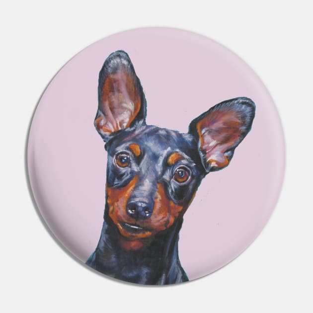 Miniature Pinscher Fine Art Painting Pin by LASHEPARD