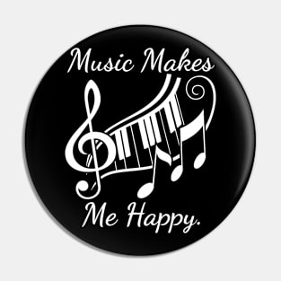 Music Makes Me Happy Pin