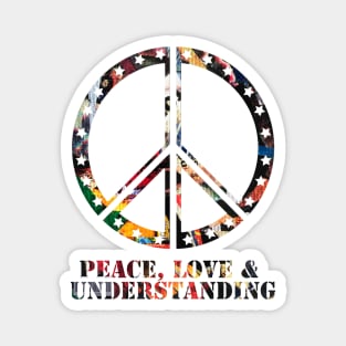 PEACE, LOVE & UNDERSTANDING Magnet