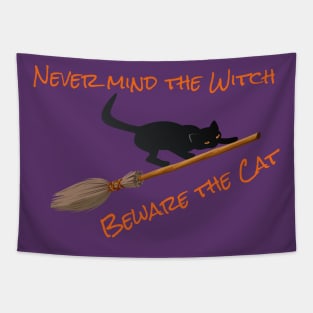 Never Mind The Witch Beware The cat Tapestry