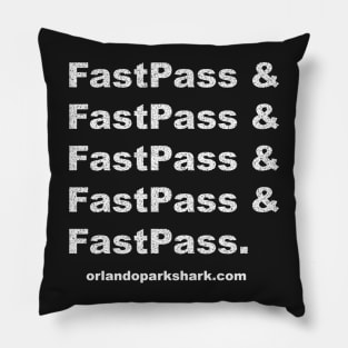 FasPass & FastPass... Pillow