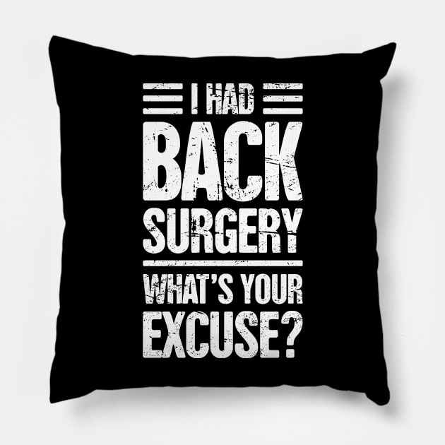 Spinal Fusion - Spine Back Surgery Get Pillow by Wizardmode