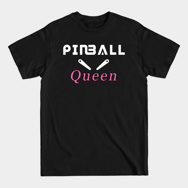 Disover Pinball queen - Pinball - T-Shirt