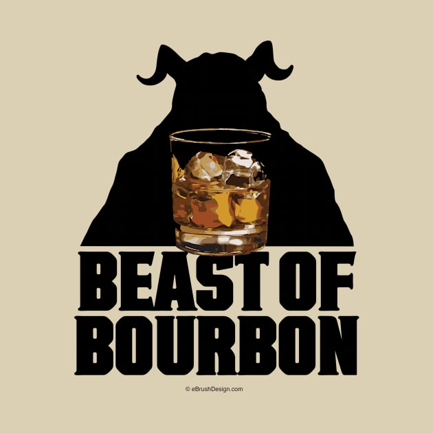 Beast Of Bourbon - whiskey drinker by eBrushDesign