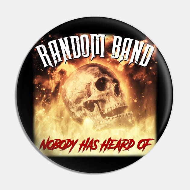 Random Band Heavy Metal Rock Shirt Pin by McNutt