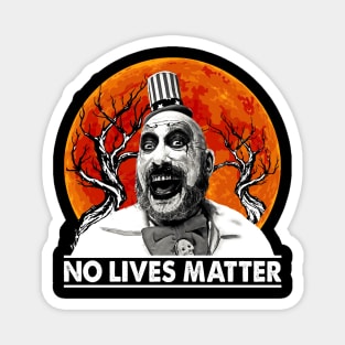 No Lives Movie Funny Magnet