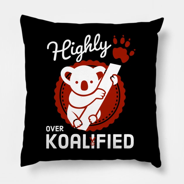 Highly OverKoalified Pillow by Suzhi Q