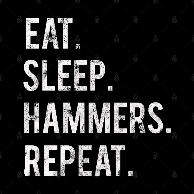 Eat Sleep Hammers Repeat by familycuteycom