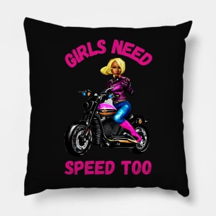 Girls Need Speed Too Design Pillow