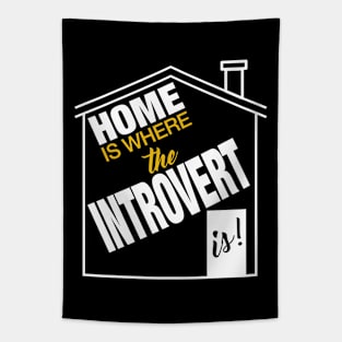 Home is Where the Introvert is Tapestry