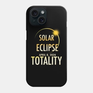 Totality Solar Eclipse April 8, 2024 Phone Case