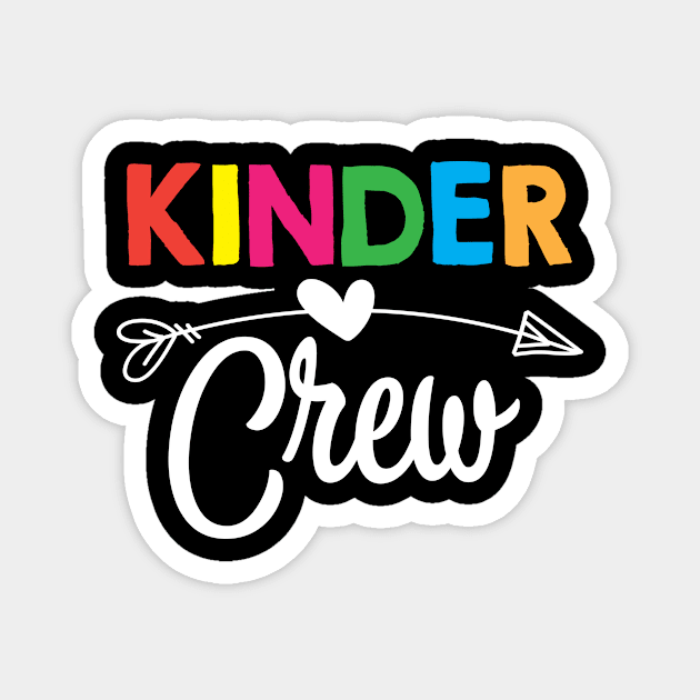 Kinder Crew Kindergarten Teacher 1st Day of School Magnet by folidelarts