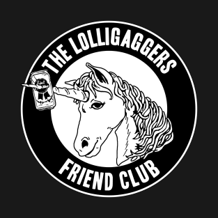 The Lolligaggers Friend Club - B/W T-Shirt