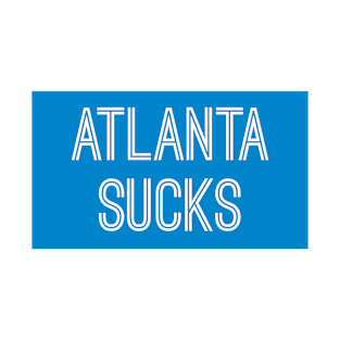 Atlanta Sucks - Carolina Blue/White (Carolina) T-Shirt