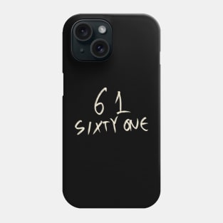 Hand Drawn Letter Number 61 Sixty One Phone Case