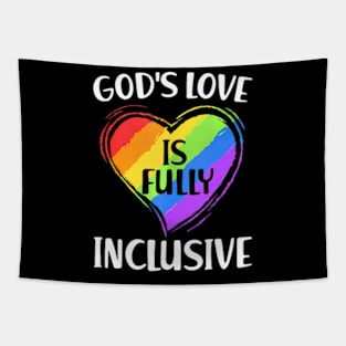 God's Love Is Fully Inclusive Christian Gay Pride LGBT Tapestry