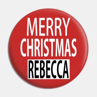 Merry Christmas Rebecca Pin