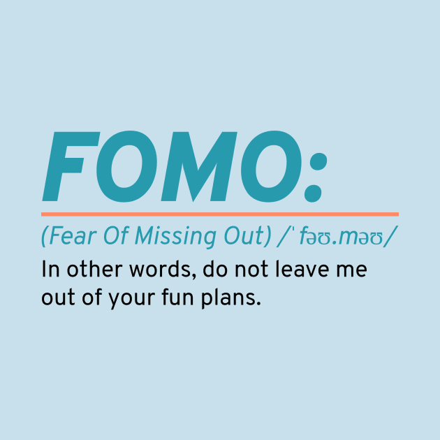 FOMO by WOAT