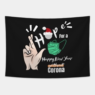 Hope quote - happy new year without Corona Tapestry