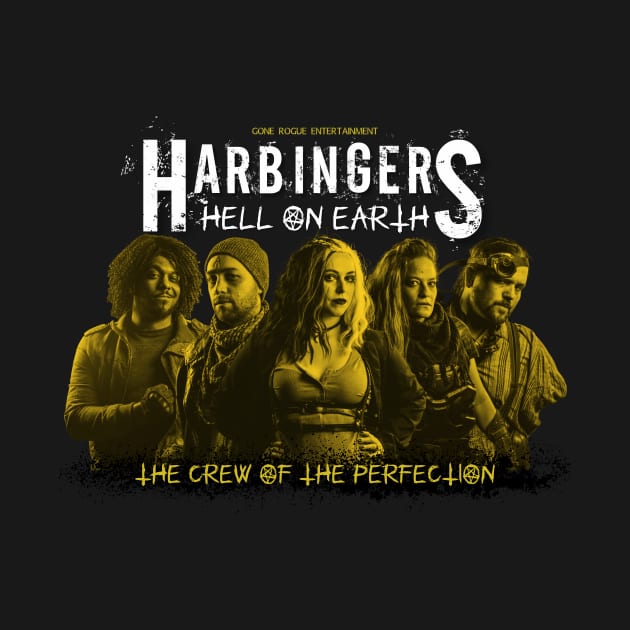 Harbingers - Hell on Earth CREW OF THE PERFECTION by Gone Rogue Entertainment 