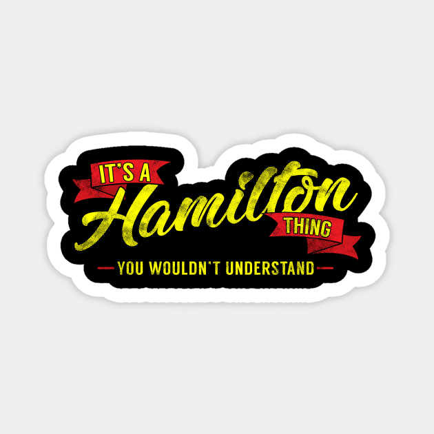 It's A Hamilton Thing, You Wouldn't Understand Magnet by theperfectpresents