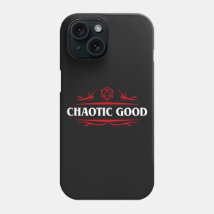 Chaotic Good Alignment Tabletop RPG Gaming Phone Case