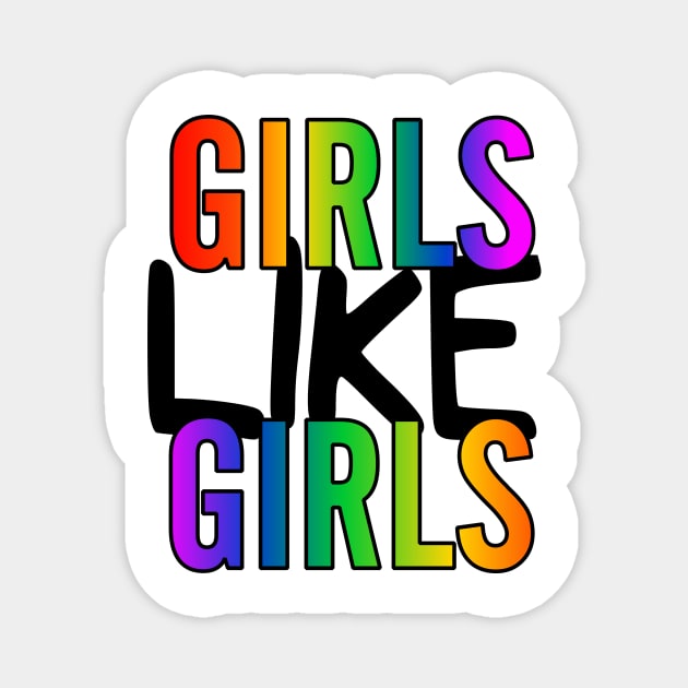 Girls Like Girls Magnet by SapphoStore