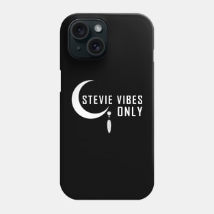 stevie vibes only Phone Case