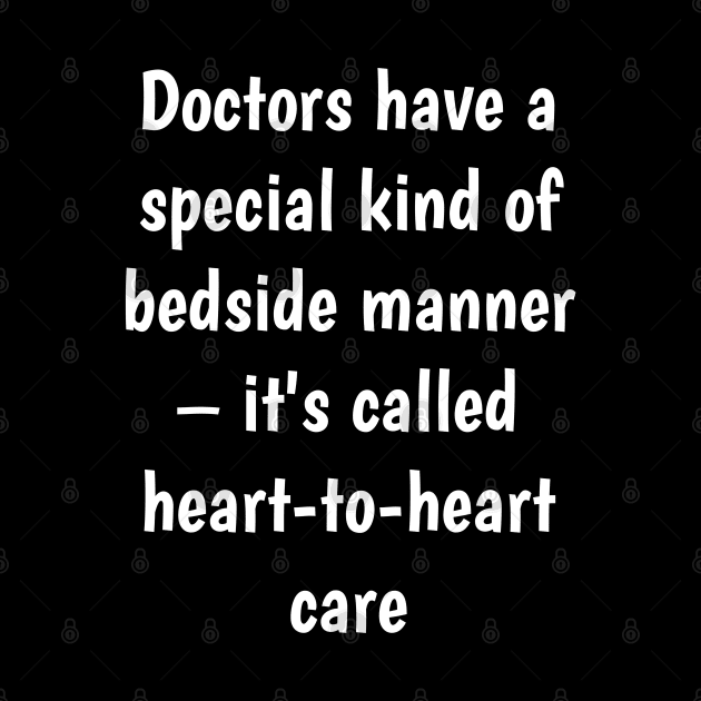 Funny emotional doctor qoutes by Spaceboyishere