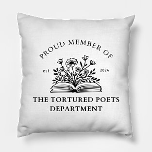 Proud member of The Tortured Poets Department print design Pillow