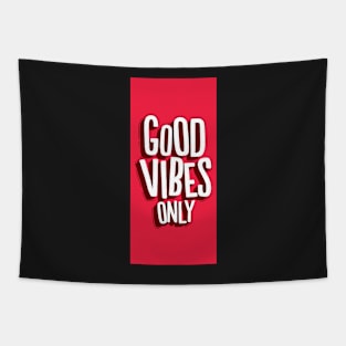 Good vibes only Tapestry