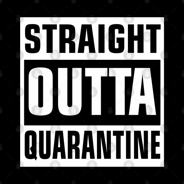 Go All Out Adult Straight Outta Quarantine by EmmaShirt