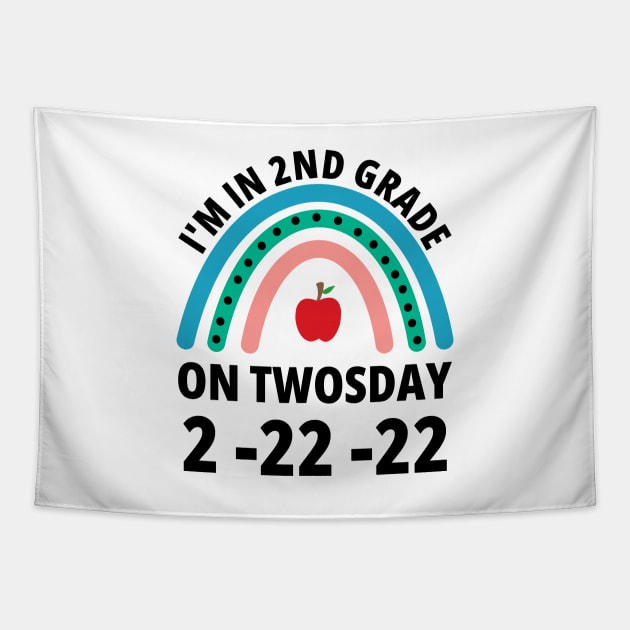 I'm in 2nd Grade On Twosday 2-22-22 2nd grader Tapestry by Petalprints