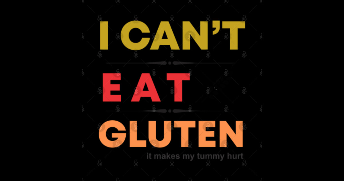 i cant eat gluten I Cant Eat Gluten Sticker TeePublic