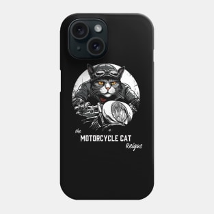 the motorcycle cat reigns Phone Case