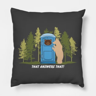 Funny Does A Bear Shit In The Woods Pillow