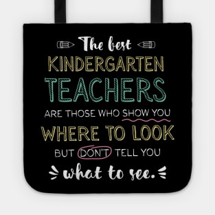 The best Kindergarten Teachers Appreciation Gifts - Quote Show you where to look Tote